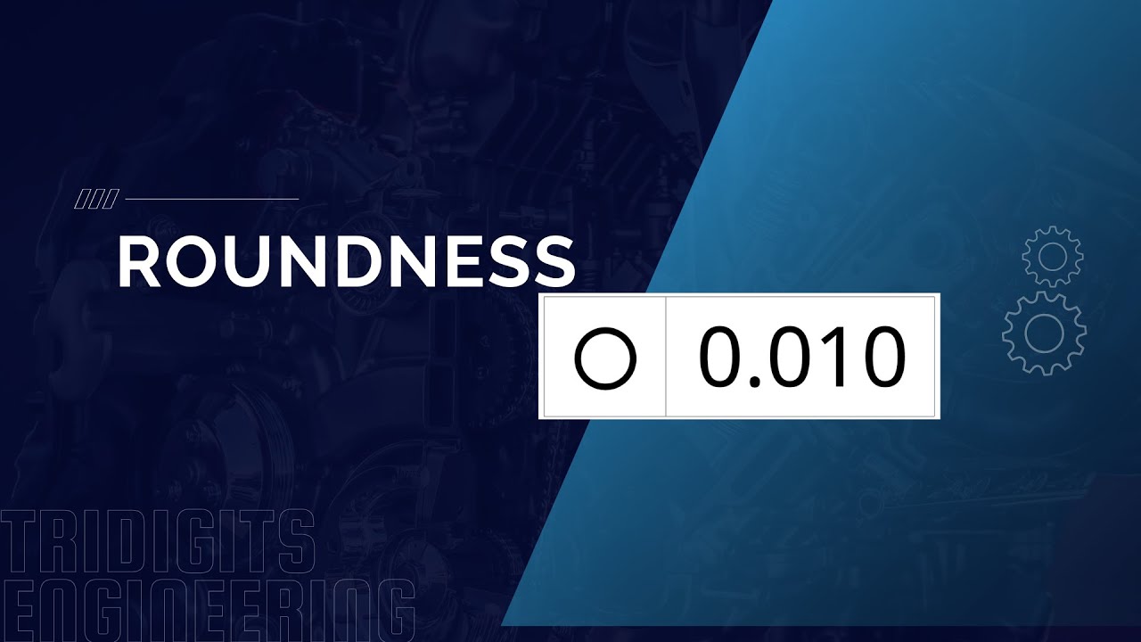 GD&T Foundations #4 &mdash; Circularity (Roundness)