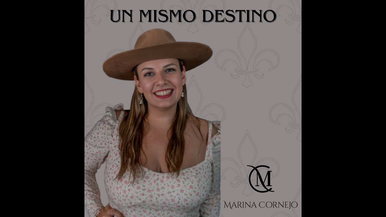 Un Mismo Destino - Marina Cornejo