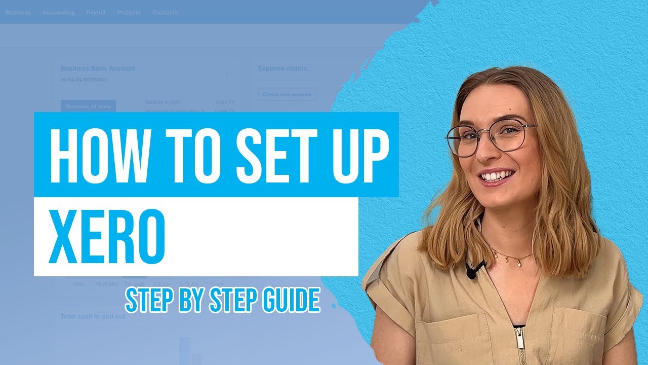 Set Up Xero for Your Business - The Right Way!