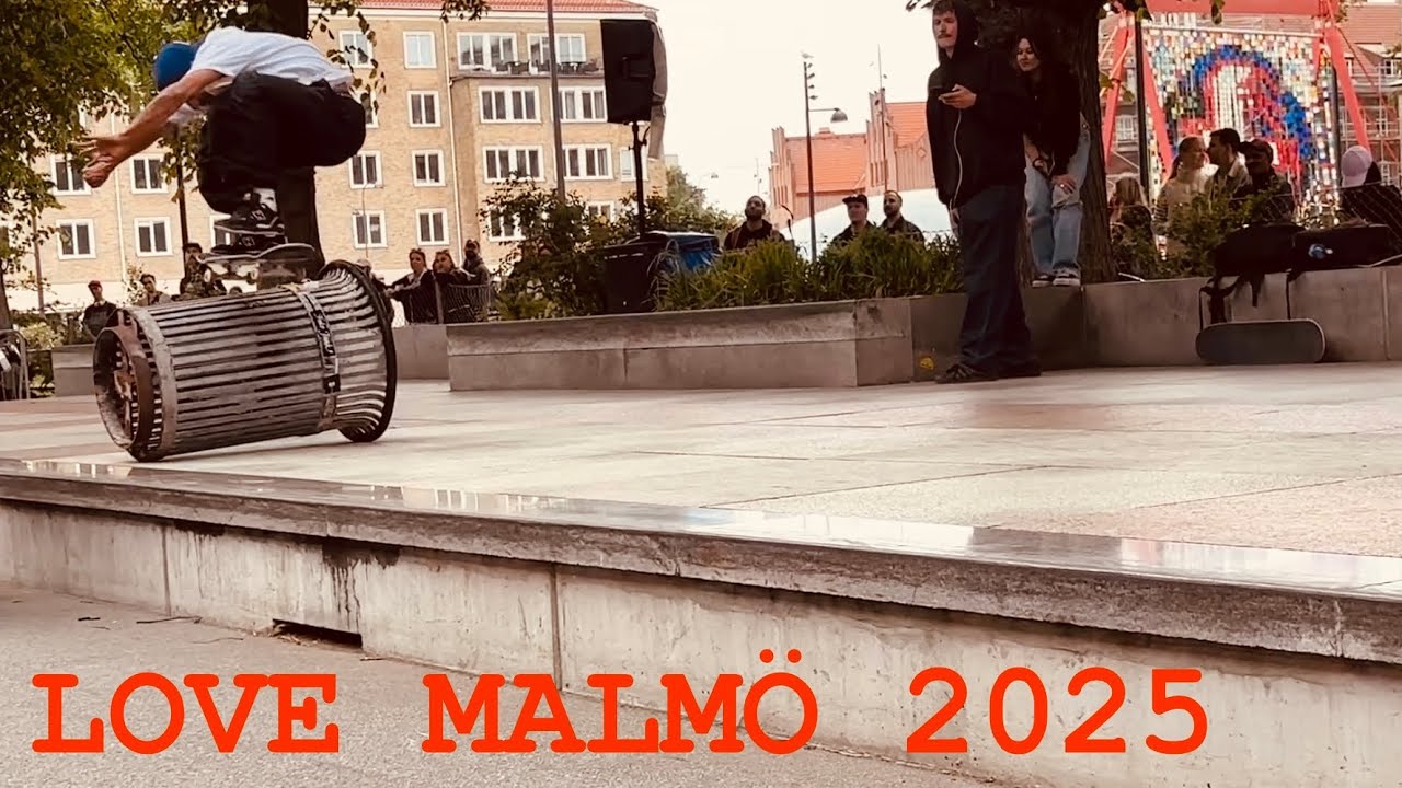 LOVE MALMÖ 2025 Skateboard Contest - with Tiago Lemos, Carlos Ribeiro, Tyler Surrey and much more