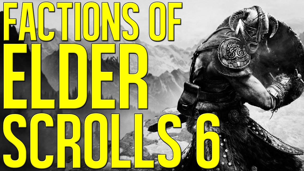 What Factions Will Be In The Elder Scrolls 6?