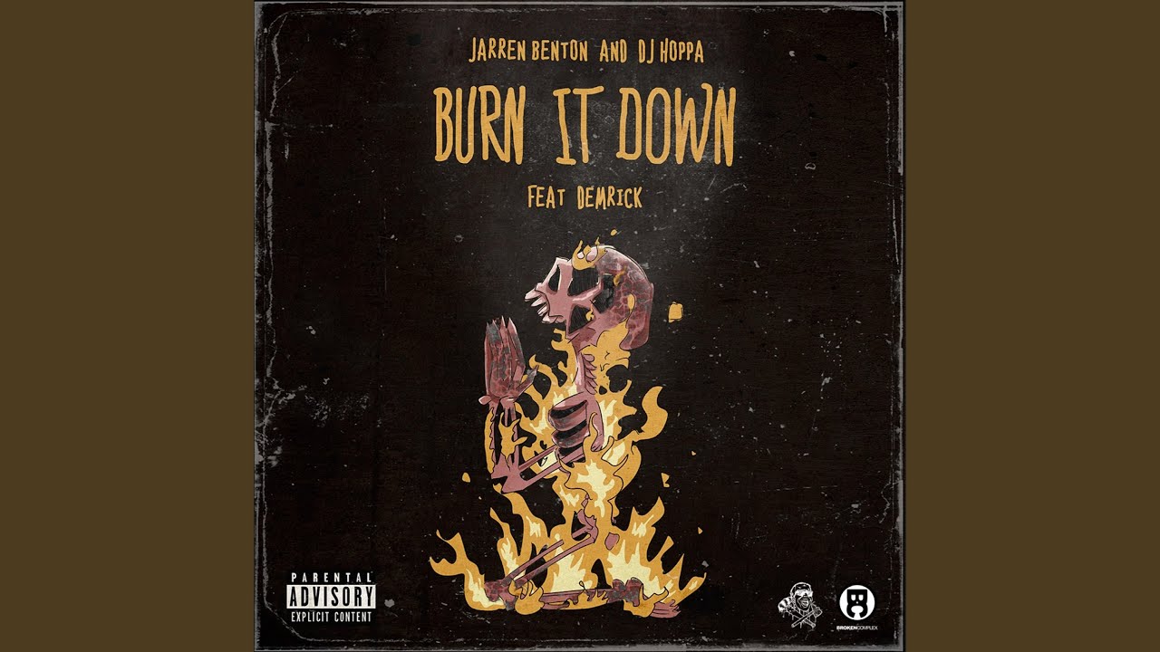 Burn It Down (feat. Demrick)