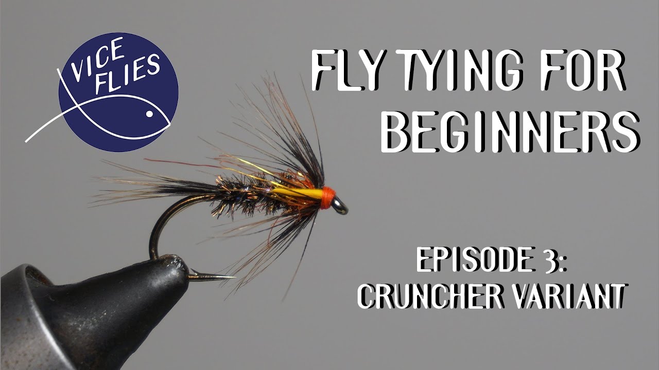 Fly Tying for Beginners: Episode 3 - Cruncher Variant