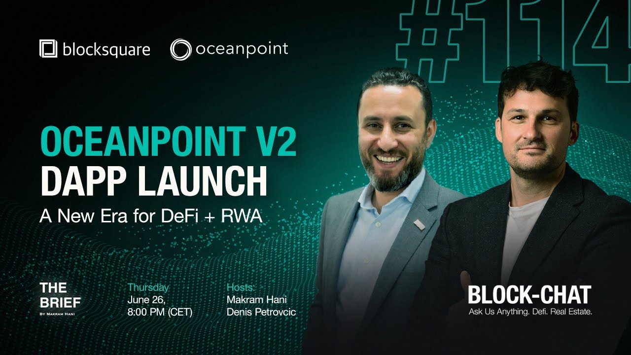 Block-Chat [#114]: Oceanpoint v2 &ndash; DAPP LAUNCH | A New Era for DeFi & RWA
