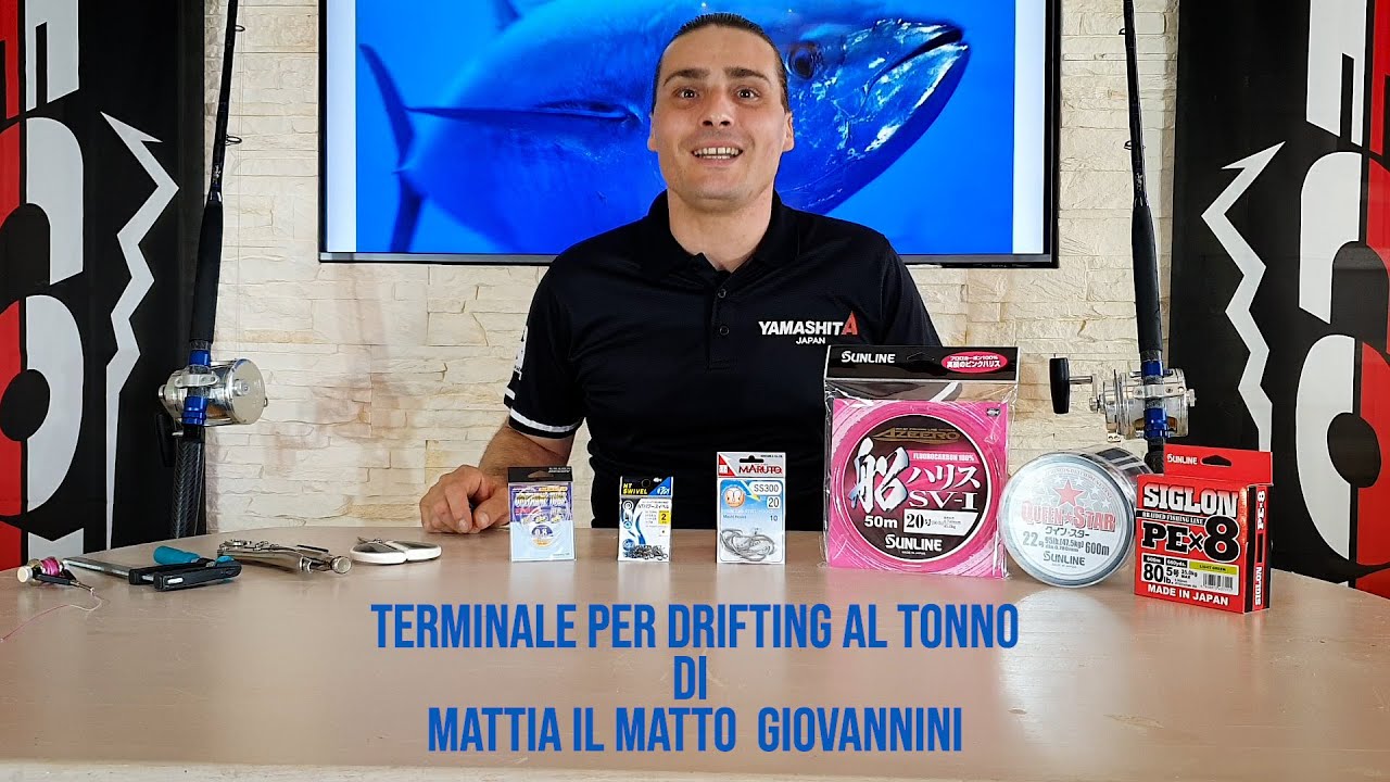 Terminale Per Drifting al tonno di Mattia Giovannini A pesca col Matto