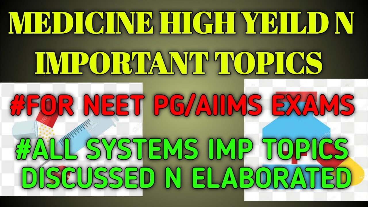 MEDICINE HIGH YIELD/IMPORTANT TOPICS FOR NEET PG/AIIMS||Medicine Imp topics For Neetpg/Aiims
