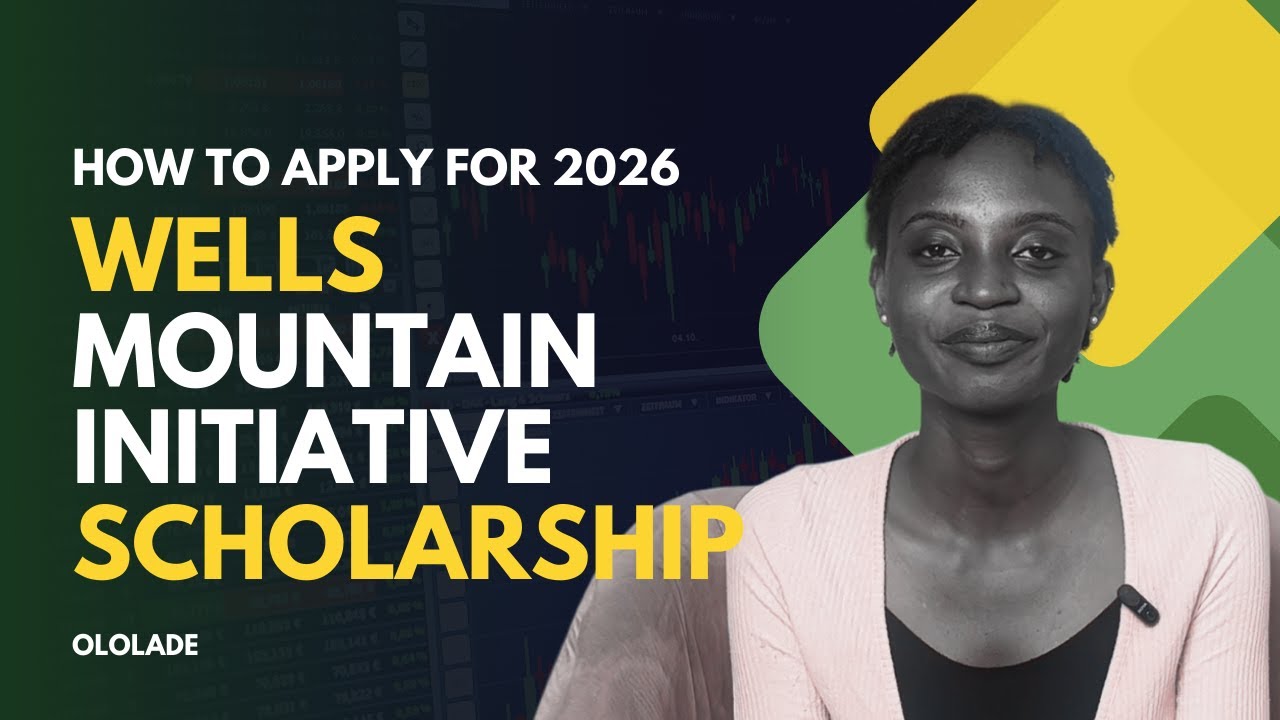 Wells Mountain Initiative Scholarship 2026 | Fully Funded Undergraduate Program (Apply Now!)