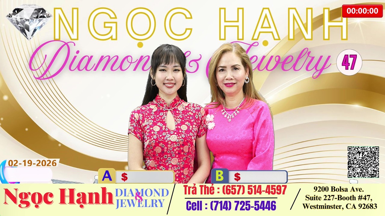 Ngọc Hạnh DIAMOND & JEWELRY | Show 52 | 02-19-2026  #ngochanhdiamond&jewelry #welivecali