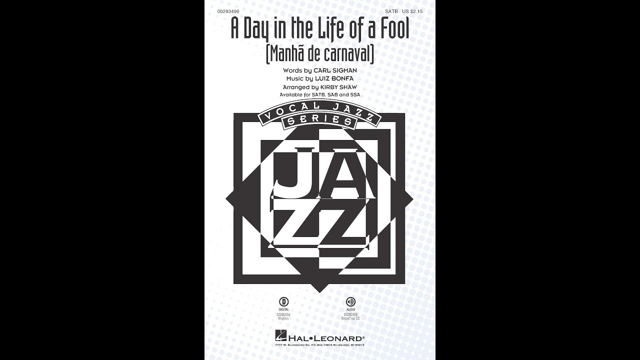 A Day in the Life of a Fool (Manhã de carnaval) (SATB Choir) - Arranged by Kirby Shaw