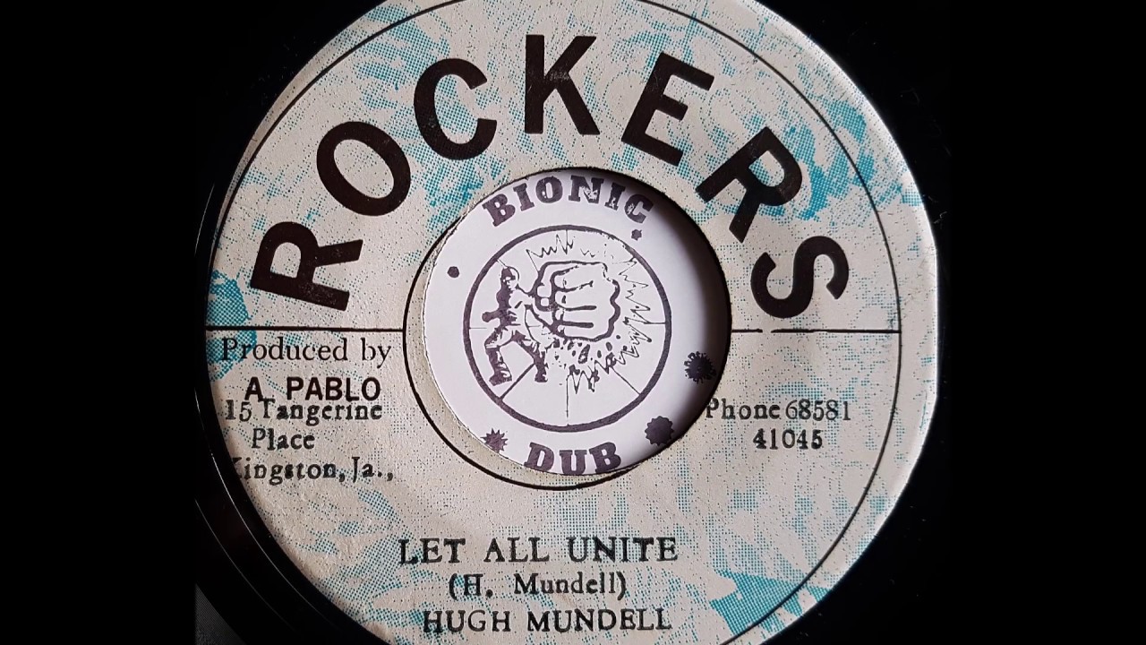 HUGH MUNDELL - Let's All Unite [1977]
