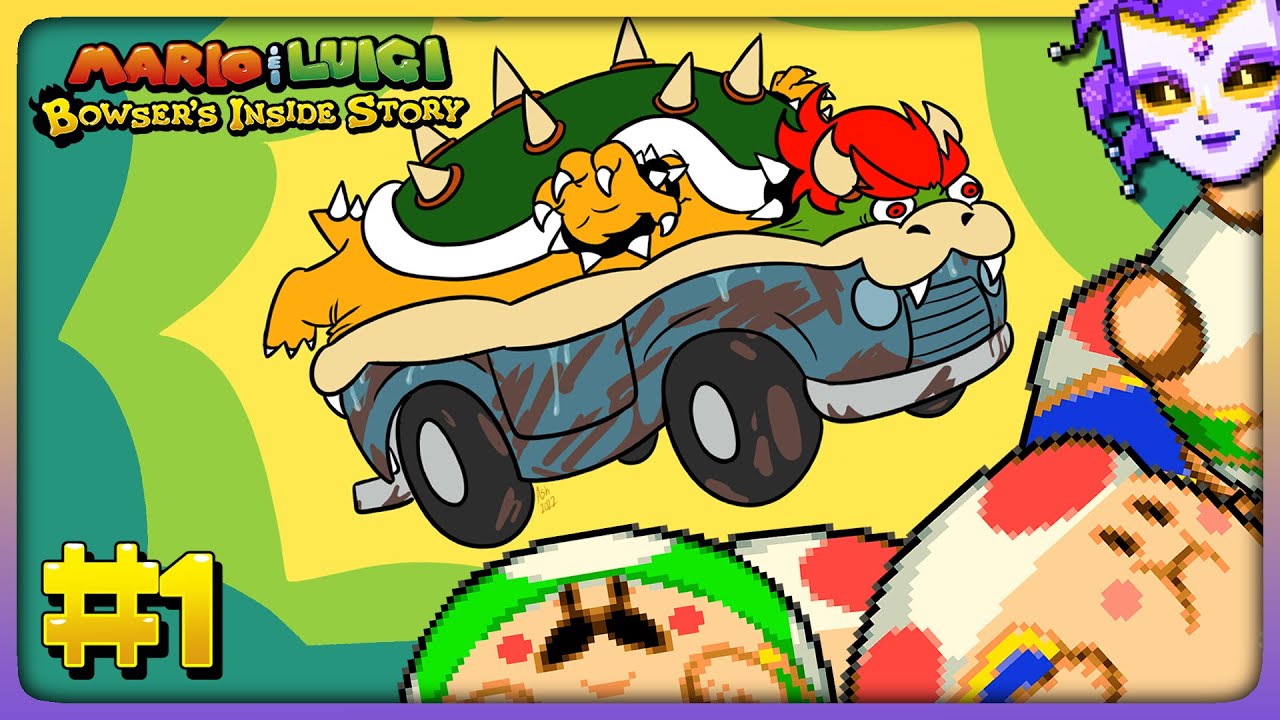 Blorbified and Loving It | Mario & Luigi: Bowser's Inside Story (Part 1)