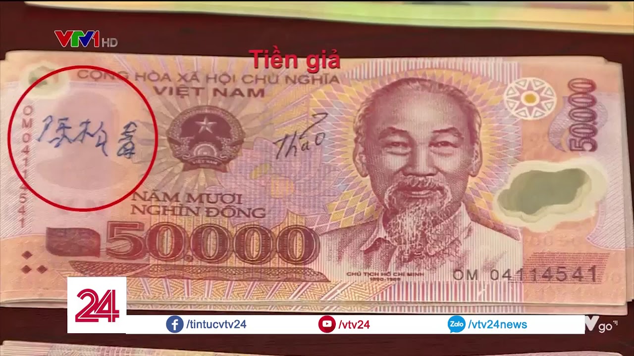 C&aacute;ch ph&acirc;n biệt tiền thật tiền giả| VTV24