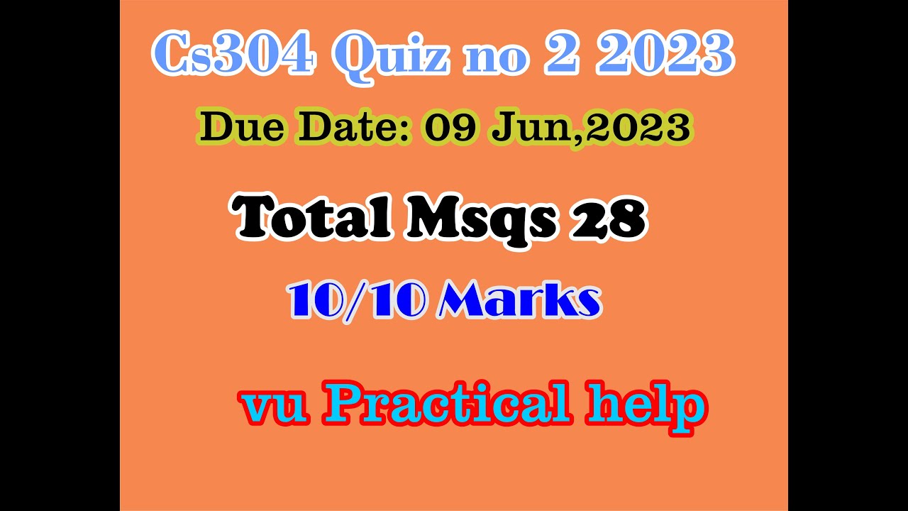 cs304 quiz no 2 | cs304 quiz no 2 2023 | cs304 28 mcqs 2023