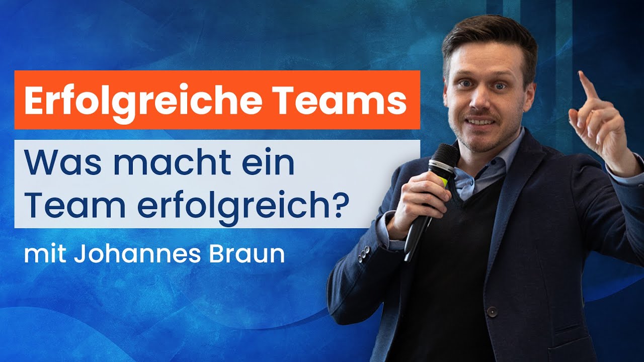 Was macht ein erfolgreiches Team aus? | Johannes Braun