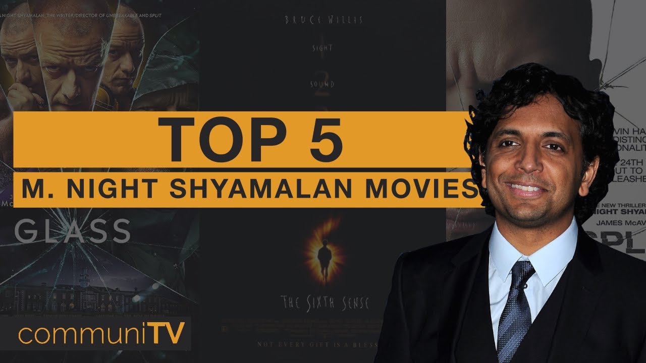 TOP 5: M. Night Shyamalan Movies | Director