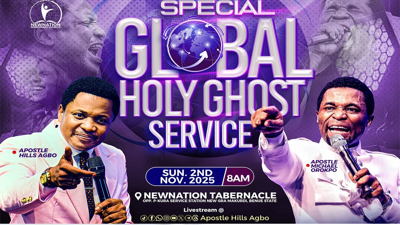 GLOBAL HOLY GHOST SERVICE || APOSTLE HILLS AGBO || 2ND NOV. 2025