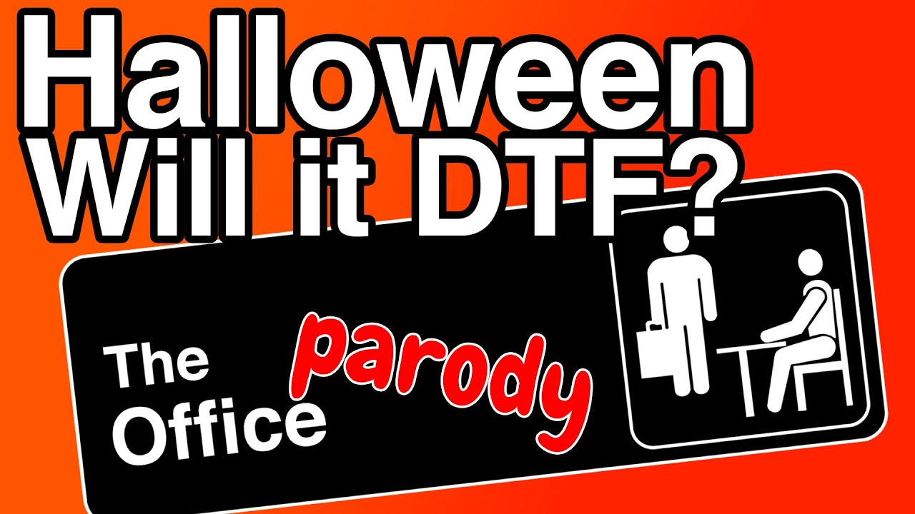 Halloween Costume...Will it DTF? | An Office Parody