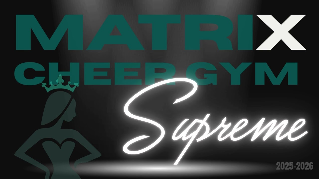 Matrix Cheer Gym - Supreme - 25-26