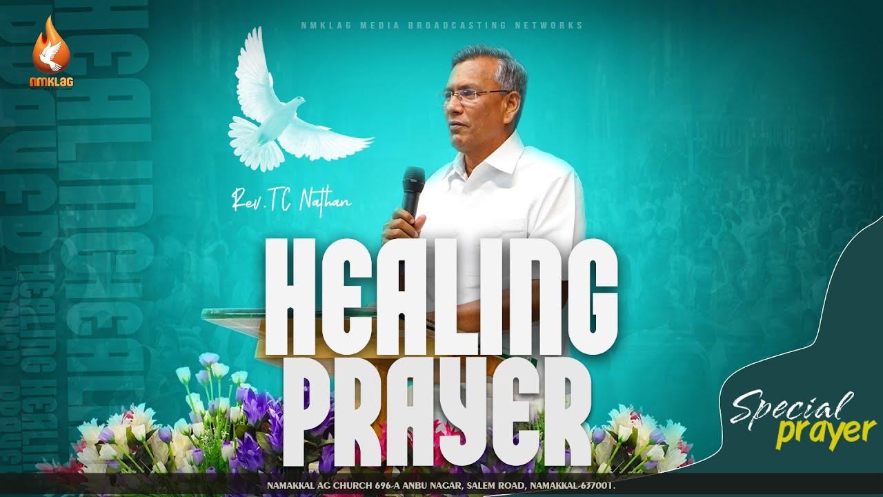🔴LIVE - Healing Prayer | 24.02.2026 | Rev. TC Nathan | #nmklag