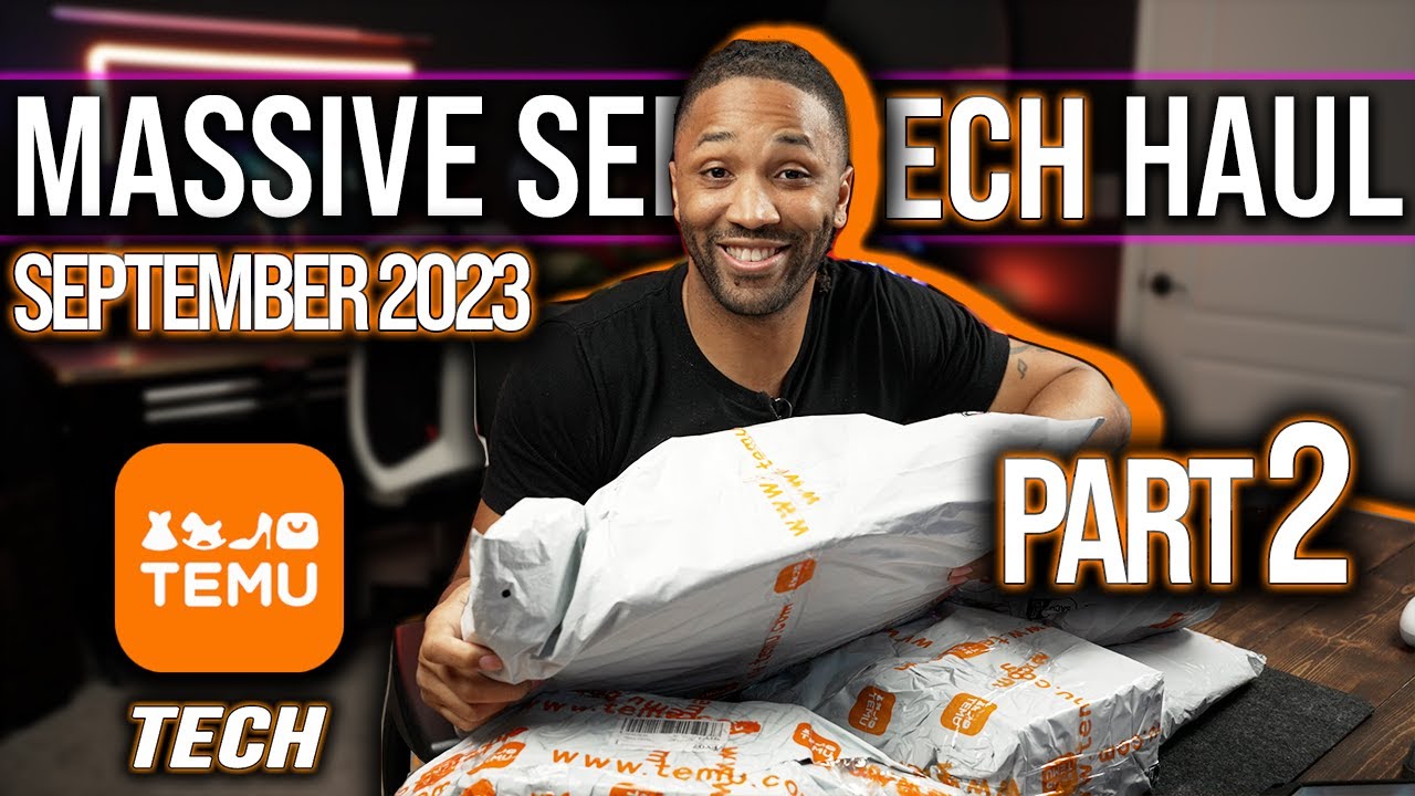 Temu Tech Haul September 2023 PART 2 - I Had 2 Split Into 2 Videos!
