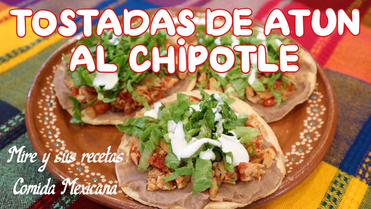 Deliciosas Tostadas de Atún, Receta Fácil, Rápida y Deliciosa