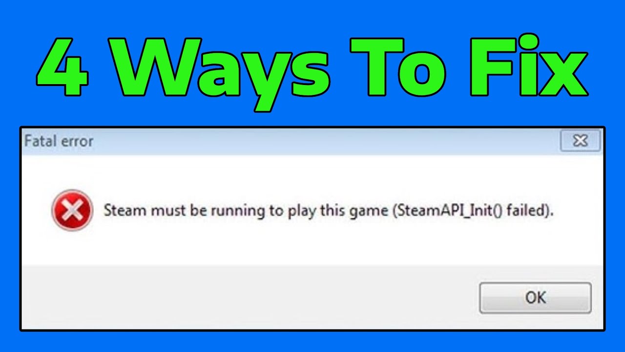 How To Fix Steam Must Be Running to Play This Game