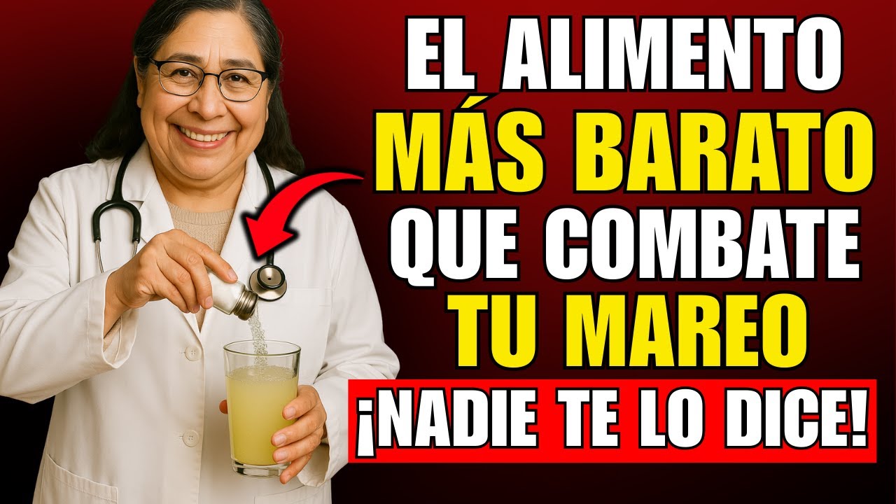 ADULTOS MAYORES: 6 Alimentos BARATOS Que Combaten el MAREO y Recuperan Tu Equilibrio