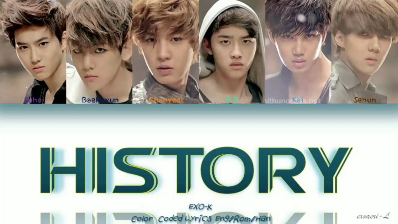 EXO-K (엑소) - HISTORY Colorcodedlyrics [Han/Rom/Eng]