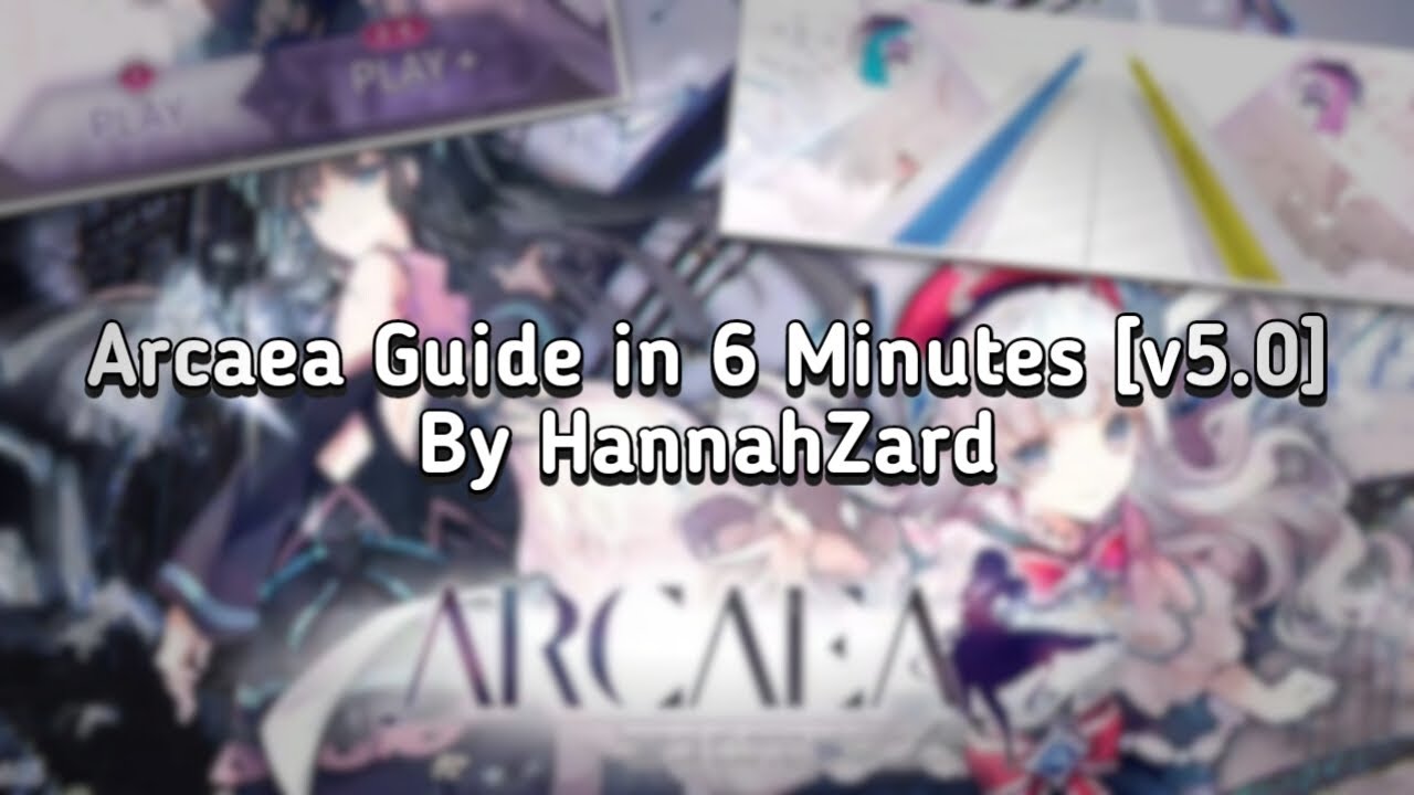 Руководство по Arcaea за 6 минут [v5.0]