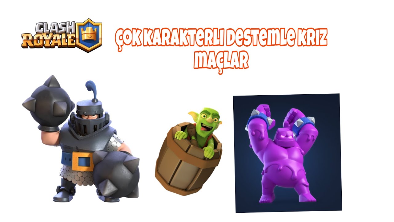 Clash royale en karakterli karakterlerle oynayalım