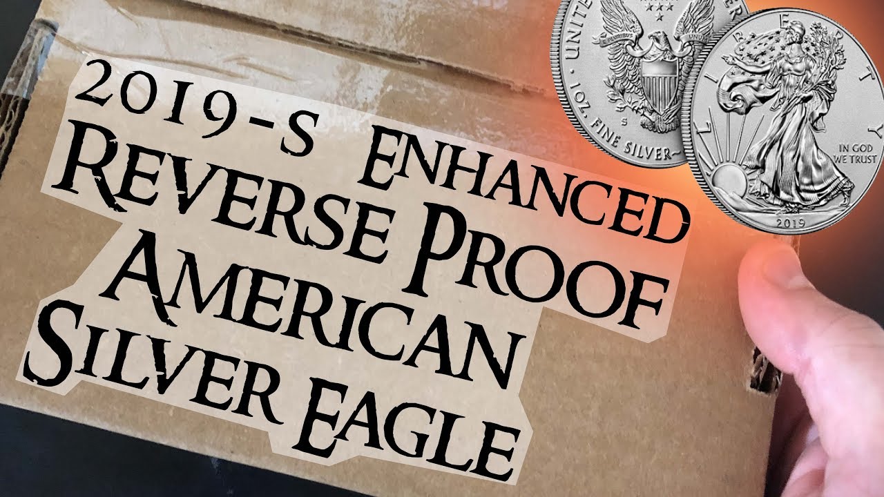 2019-S Enhanced Reverse Proof American Silver Eagle's Potential