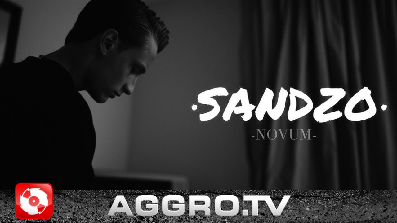 SANDZO - NOVUM (OFFICIAL HD VERSION AGGROTV)