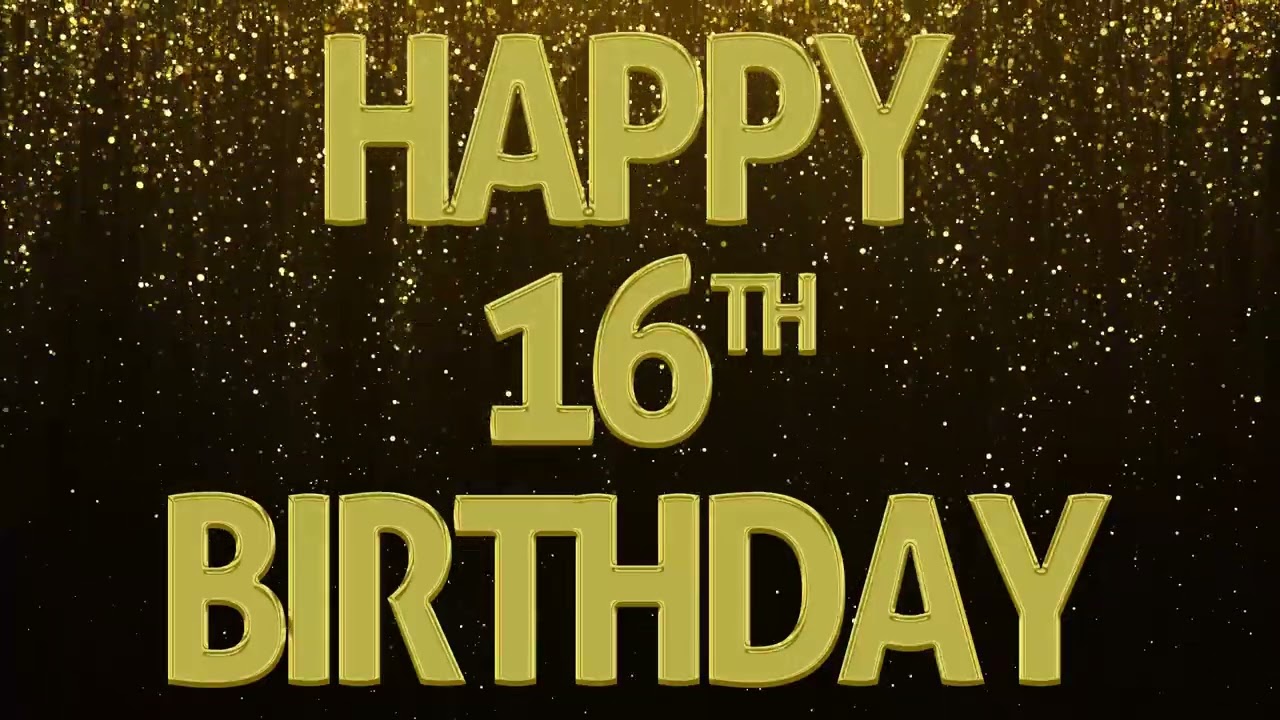 Happy 16th Birthday, Loop. Background loop. 3 Hours