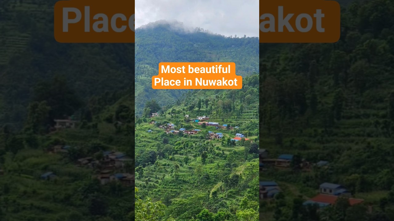 famous place in nuwakot | beautiful landscapes near Kathmandu | trisuli riverside now #explorenepal