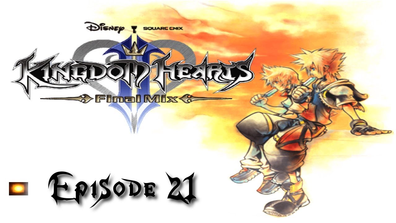 Let's Play Kingdom Hearts II Final Mix Episode 21 :: Effects to Liberate