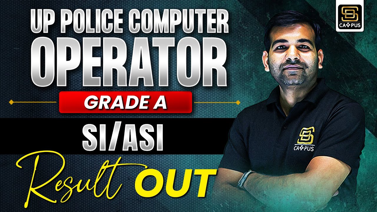 UP Police Computer Operator Result 2025 OUT | Grade A | SD Campus