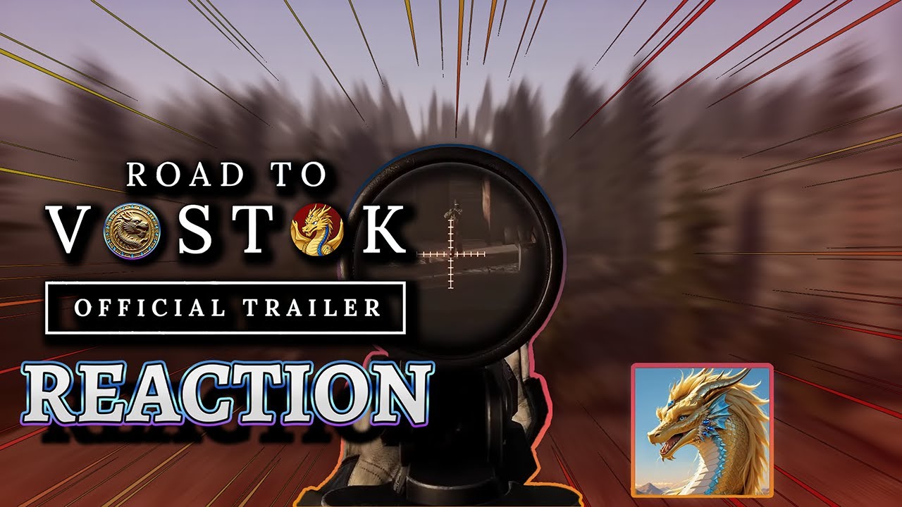 🐉Official Road to Vostok Trailer - Reaction