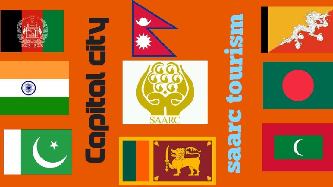 SAARC Countries, Their Capital Cities, Flags and beautiful places