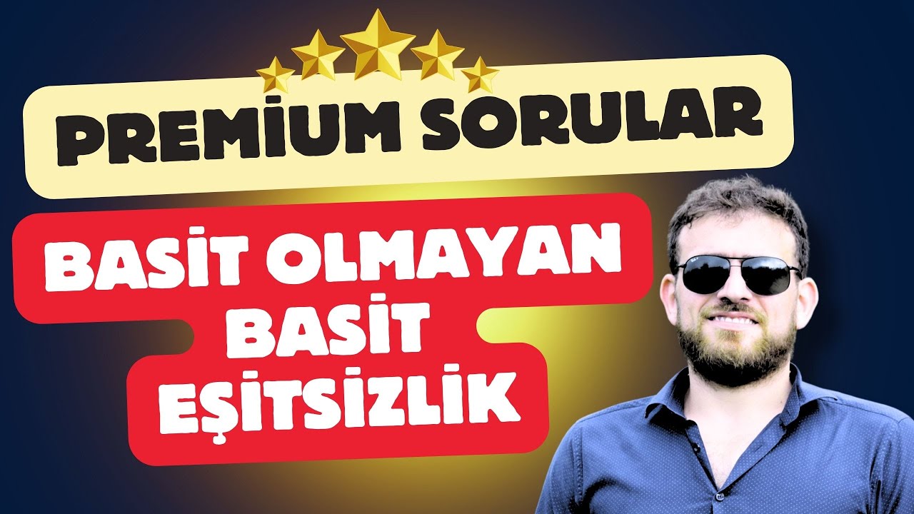2021 TYT BASİT OLMAYAN BASİT EŞİTSİZLİK SORUSU