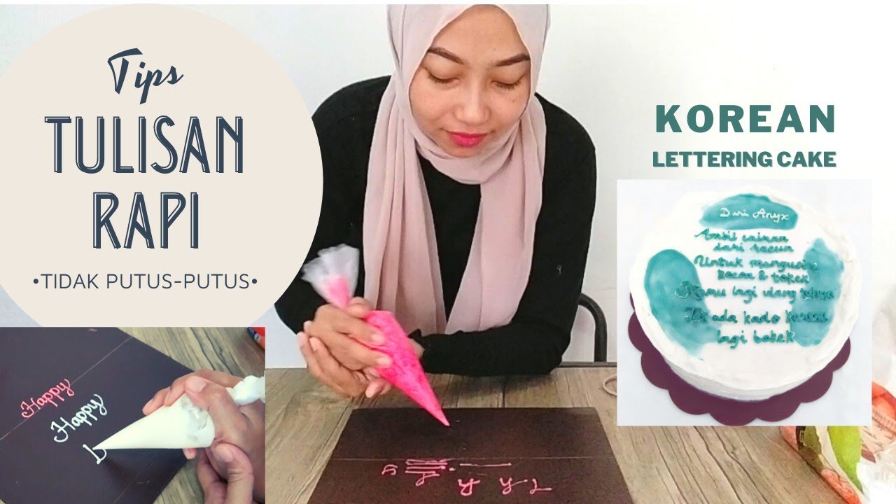 Cara Menulis di atas Cake | Korean Lettering Cake