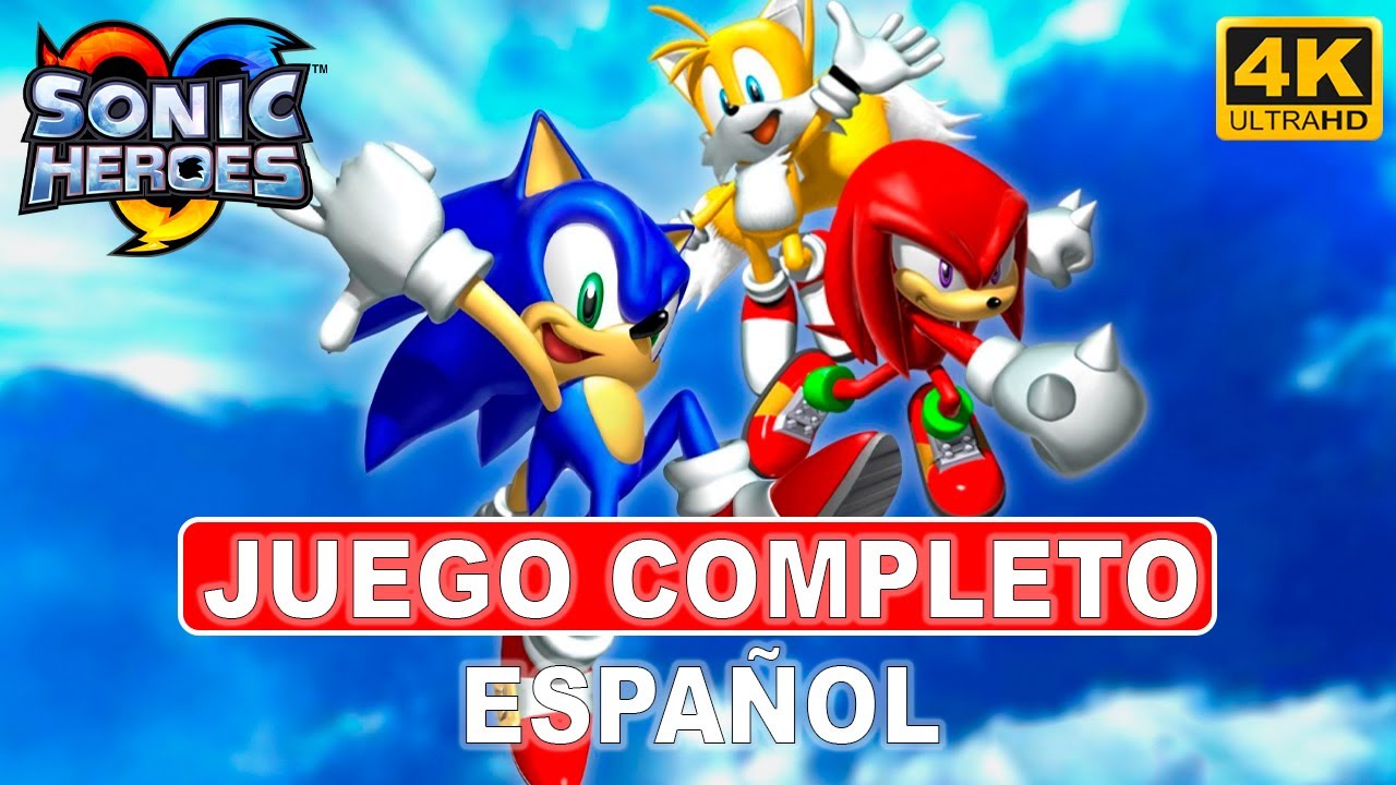 Sonic Heroes | Juego Completo en Español (Sub) | 4K 60FPS