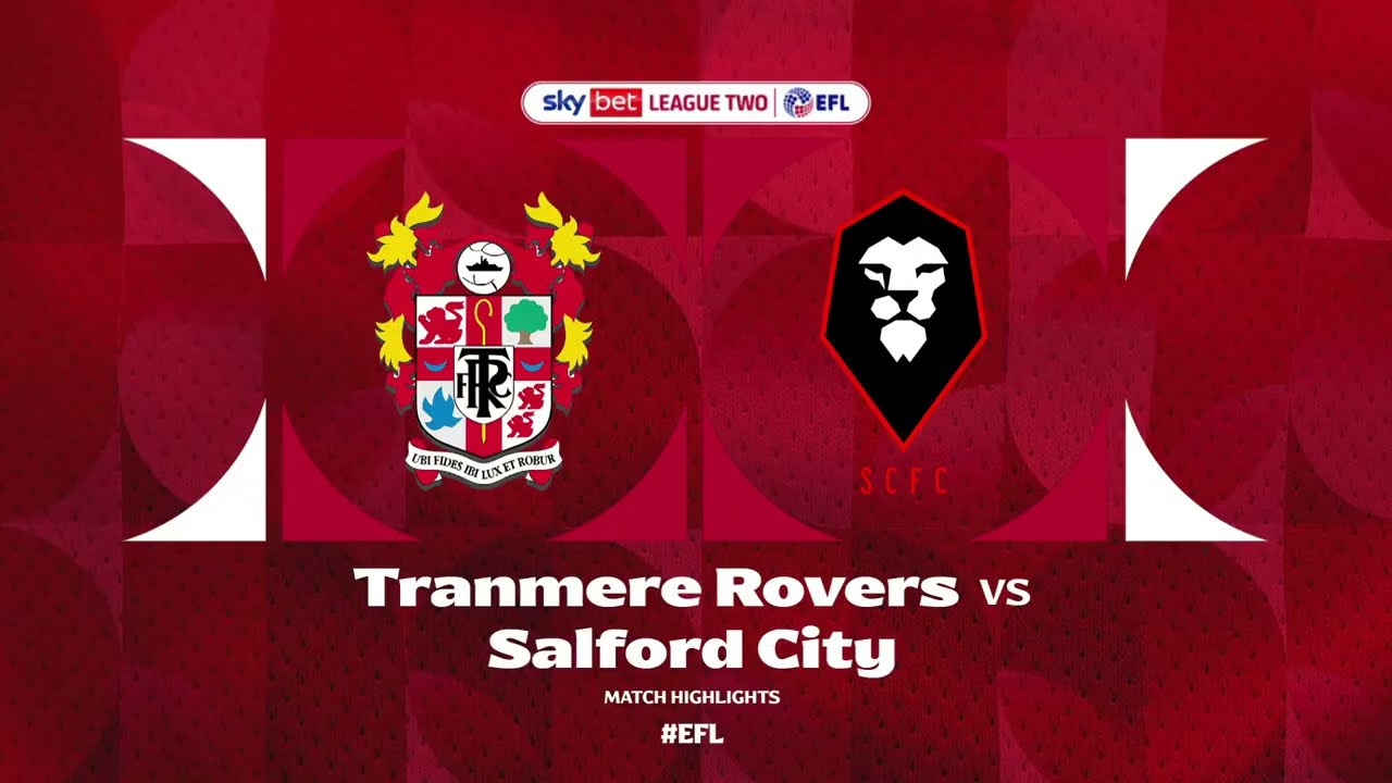 Match Highlights | Tranmere Rovers v Salford City (2025/26)