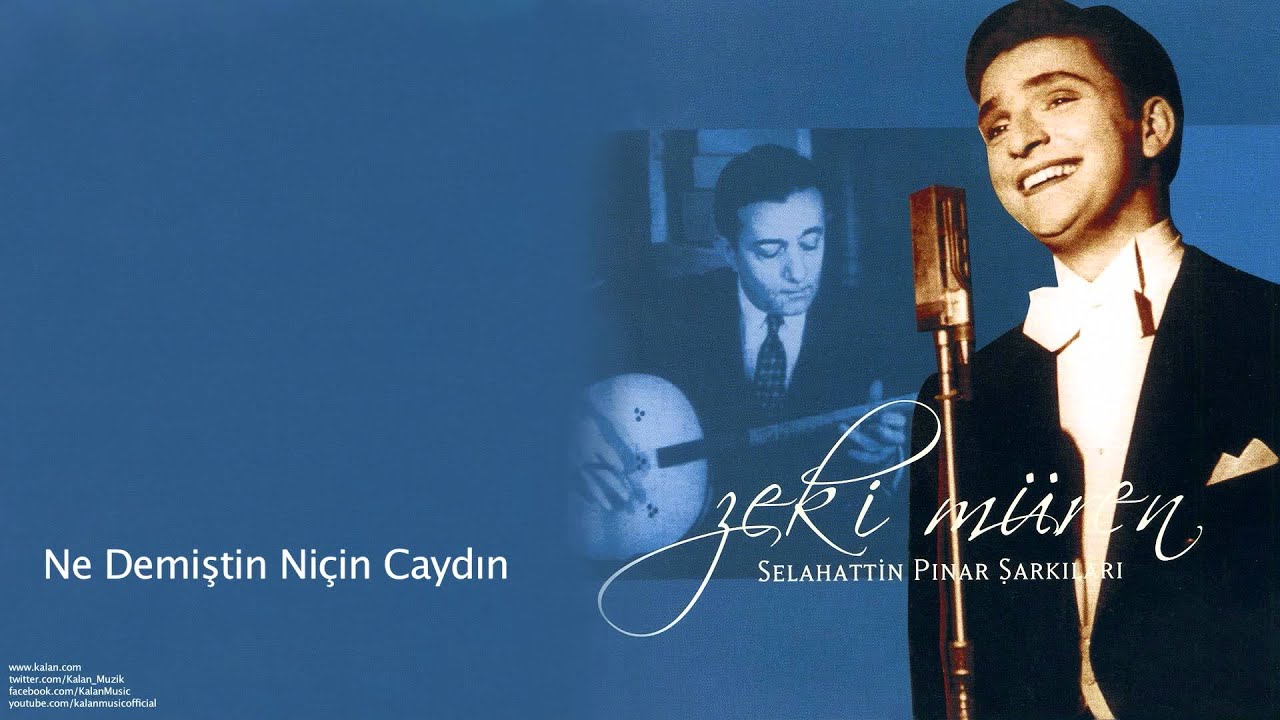 Zeki Müren - Ne Demiştin Niçin Caydın Sözünden [ Selahattin Pınar Şarkıları © 2005 Kalan Müzik ]
