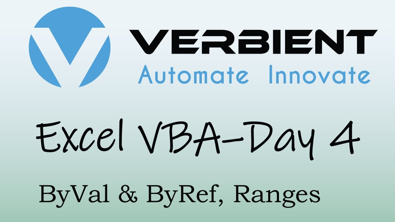 Excel VBA Day 4: ByVal, ByRef & introduction to range variable