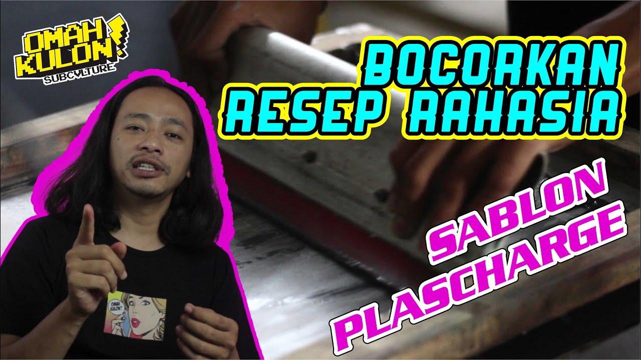 Bongkar Resep Rahasia Sablon Plascharge - Omah Kulon Subcvlture