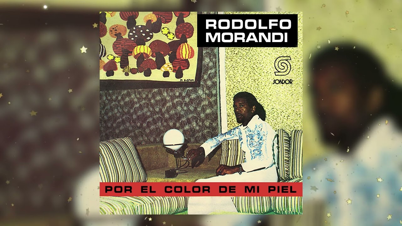 🔊 RODOLFO MORANDI - Por El Color De Mi Piel (1979) [📀 Candombe SONDOR]