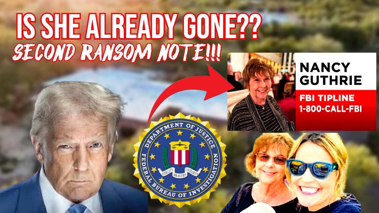 LIVE: NANCY GUTHRIE ABDUCTED: Trump&rsquo;s &lsquo;STRONG CLUES&rsquo; Claim & FBI RANSOM HUNT EXPOSED