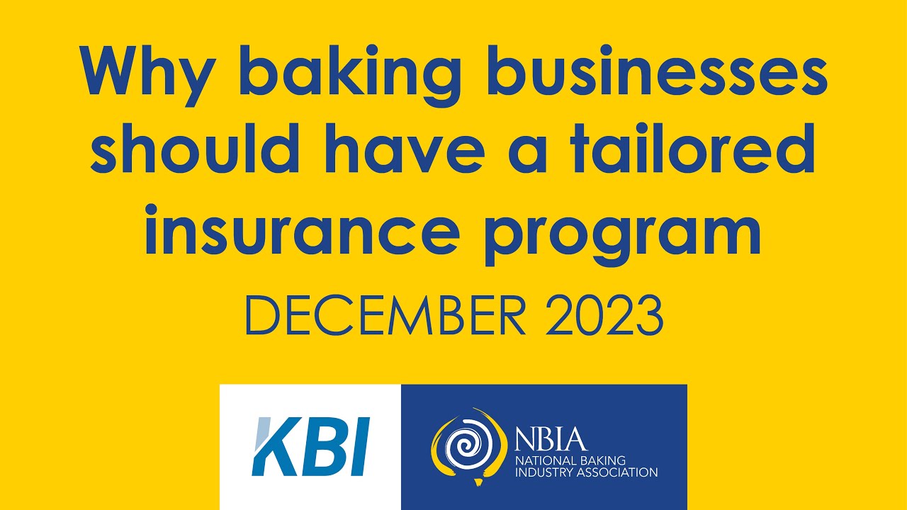 Why Baking Businesses should have a tailored insurance program