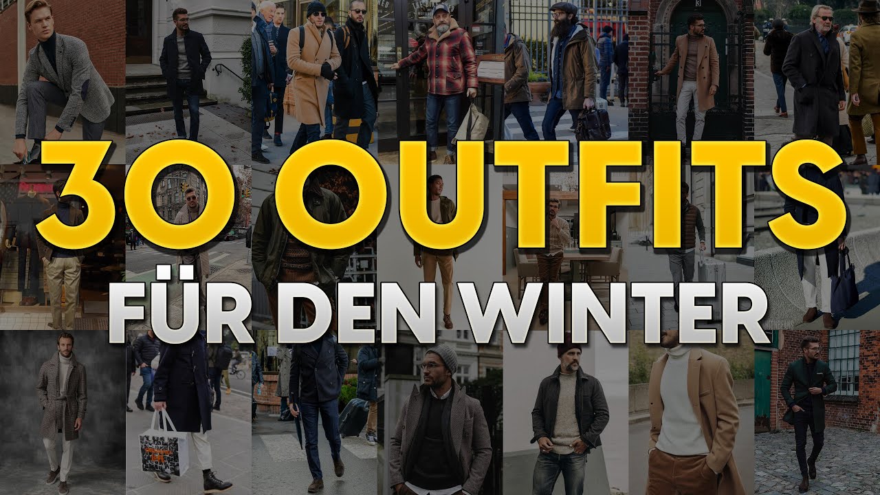 Styleguide: 30 Outfits für den Winter | Stylingtipps für Männer