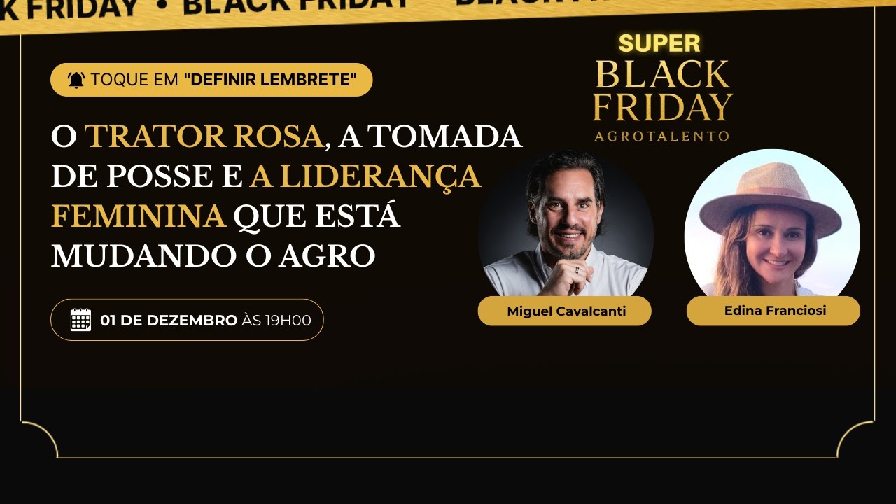Podcast #30 com Edina Franciosi - Super Black Friday AgroTalento
